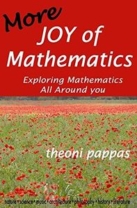 More Joy of Mathematics: Exploring Mathematical Insights and Concepts