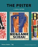 The Poster: A Visual History (Victoria and Albert Museum)