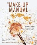 The Make-up Manual: Your beauty gui