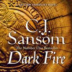 Dark Fire: Shardlake, Book 2