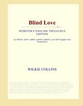 Blind Love (Webster's English Thesaurus Edition)