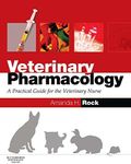 Veterinary Pharmacology: A Practical Guide for the Veterinary Nurse