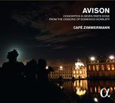 Avison: Concertos In 7 Parts From The Lessons