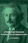 Atomic and Nuclear Physics: An Intr