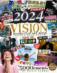 2024 Vision Board Clip Art Book: An Extensive Collection of Inspiring Images, Quotes & Affirmations for Personal Growth, Goal Setting, and ... features over 500 captivating images & words