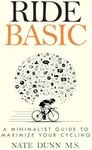 Ride Basic: A Minimalist Guide to M