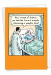 Pumpkin Spice Colonoscopy - Funny Halloween Card with Envelope (4.63 x 6.75 Inch) - Happy Halloween Comic, Hospital Cartoon Joke C6233HWG