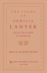 The Poems of Aemilia Lanyer: Salve Deus Rex Judaeorum (Women Writers in English 1350-1850)