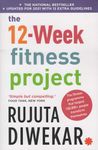 The 12-Week Fitness Project (Updated for 2021 with 12 Extra Guidelines)