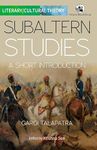 Subaltern Studies: A Short Introduction