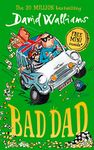 Bad Dad: Laugh-out-loud funny children’s book by bestselling author David Walliams