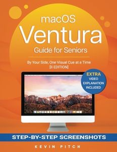 macOS Ventura Guide for Seniors: By Your Side, One Visual Cue at a Time [II EDITION] (Apple Tech Guides)