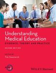 By Tim Swanwick Understanding Medical Education: Evidence,Theory and Practice (2nd Edition)