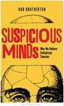Suspicious Minds: Why We Believe Co