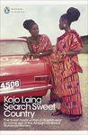 Search Sweet Country (Penguin Modern Classics) [Paperback] Laing, Kojo