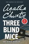 Three Blind Mice and Other Stories