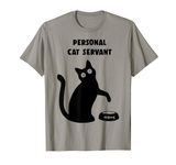 Personal Cat Servant Shirt Funny Black Cat Lover Gift T-Shirt