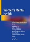 Women's Mental Health: A Clinical and Evidence-Based Guide