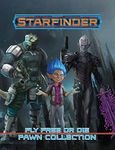 Starfinder Pawns Fly Free or Die Pawn Collection