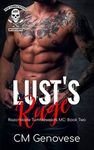 Lust's Rage (Razorblade Tumbleweeds MC Book 2)