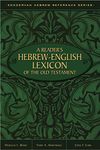 A Reader's Hebrew-English Lexicon of the Old Testament