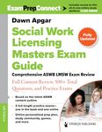 Social Work Licensing Masters Exam Guide: Comprehensive ASWB LMSW Exam Review with Full Content Review, 500+ Total Questions, and Practice Exams