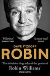 Robin: The Definitive Biography of 