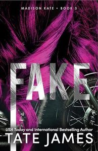 Fake (Madison Kate, 3)