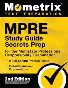 MPRE Study Guide Secrets Prep for the Multistate Professional Responsibility Examination, 2 Full-Length Practice Tests, Detailed Answer Explanations: [2nd Edition]
