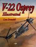 V-22 Osprey Illustrated (The Illustrated Series)