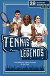 Tennis Legends: 20 Inspiring Biographies For Kids - The Greatest Tennis Players of All Time