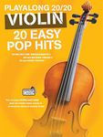 Playalong 20/20 Violin Violin (Book and Download Card): 20 Easy Pop Hits