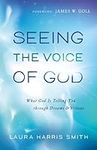 Seeing the Voice of God: What God I