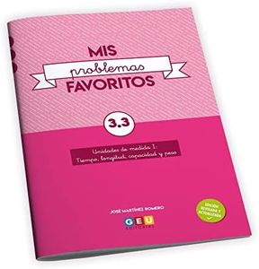 Mis Problemas favoritos 3º Pirmaria Cuaderno 3.Facilitar La Comprensión matemática | Editorial Geu (Niños de 8 a 9 años)