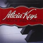 Alicia Keys Smooth Jazz Tribute