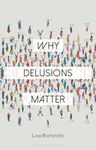 Why Delusions Matter