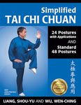 Simplified Tai Chi Chuan: 24 Postures with Applications & Standard 48 Postures