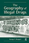 The Geography Of Illegal Drugs