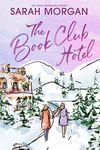 The Book Club Hotel: A Novel