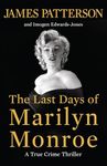 The Last Days of Marilyn Monroe: A 