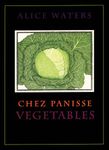 Chez Panisse Vegetables