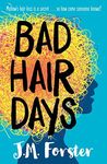 Bad Hair Days: A mystery for children and young teens aged 10-14