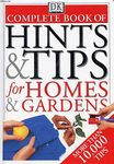 Complete Book of Hints & Tips For Homes & Gardens