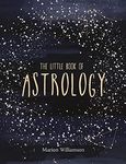 The Little Book of Astrology: An In