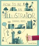 How to be an Illustrator, Second Edition