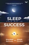 Sleep Your Way to Success