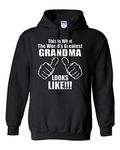 City Shirts This is What The World's Greatest Grandma Looks Like Sweatshirt Hoodie (X Large, Black)