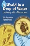 A World in a Drop of Water: Exploring with a Microscope