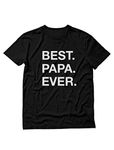 Best Papa Ever Shirt Gift for Dad Grandpa Men's T-Shirt X-Large Black