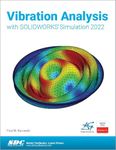 Vibration Analysis with SOLIDWORKS Simulation 2022